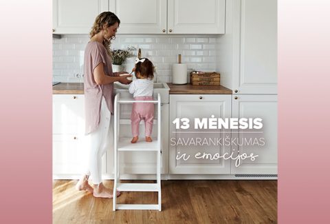 13-vaiko-mėnesis-savarankiškumas-ir-stiprios-emocijos-120procentu-0