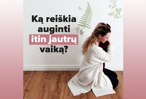 Itin jautrus vaikas