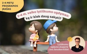 🎥 2-4 m. vaiko lytiškumo ugdymas: ką ir kiek daug sakyti?